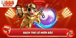 Bạch thủ lô miền Bắc – Bí quyết chơi thông minh