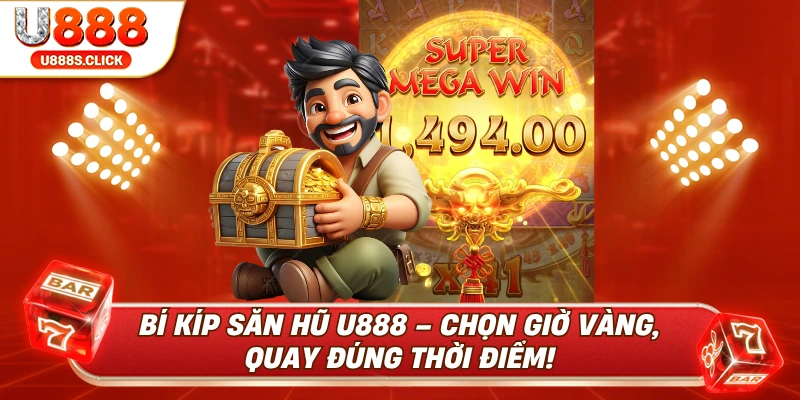 Áp dụng chiến thuật từ cao thủ U888: chọn thời điểm vàng, quay thủ công và kiểm soát nhịp chơi để săn thưởng.
