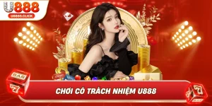 Chơi có trách nhiệm U888.
