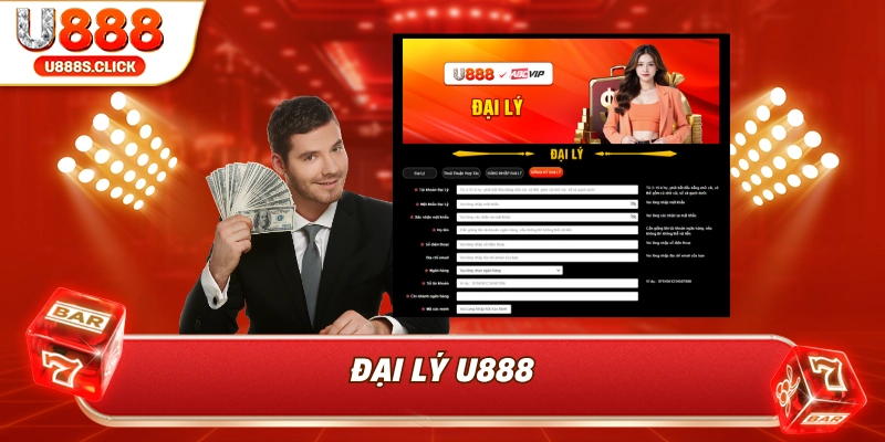 Đại Lý U888 – Hợp Tác Sinh Lời, Hoa Hồng Bùng Nổ Mỗi Tháng