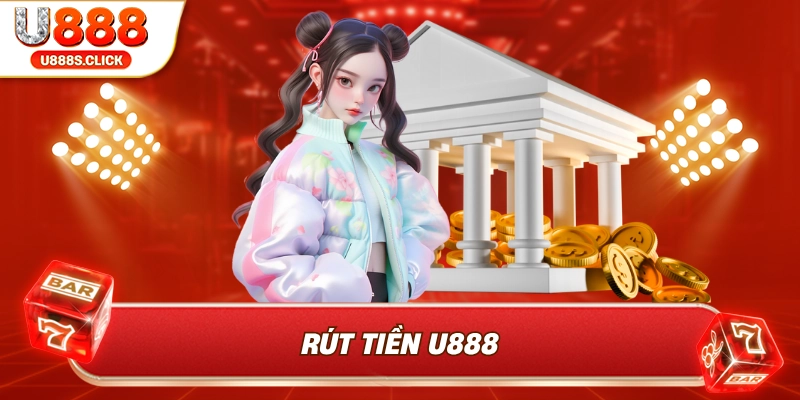 Rút tiền U888