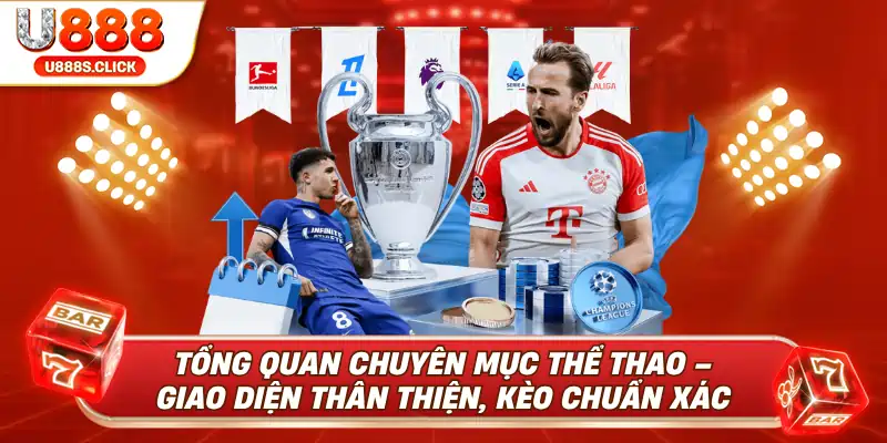 Thể thao U888 sở hữu hệ thống hiện đại, hỗ trợ Live Streaming theo dõi trực tiếp trận đấu.